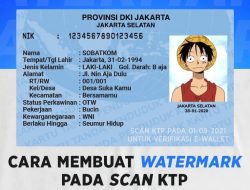 Awas Data Anda Bisa Dicuri, Mulai Sekarang Kirim Foto KTP Pakai Watermark