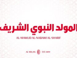 AC Milan Ucapkan Selamat Maulid Nabi Muhammad untuk Fans Muslimnya