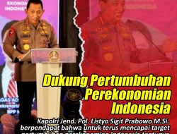 Polri Dukung Percepatan Ekonomi Nasional
