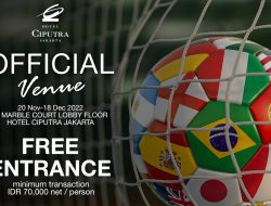 Hotel Ciputra Jakarta Gelar Nonton Barang FIFA World Cup Qatar 2022
