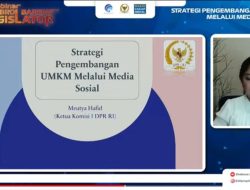 Ketua Komisi I Sebut UMKM Perlu Berbasis Digital agar Bisa Bertahan