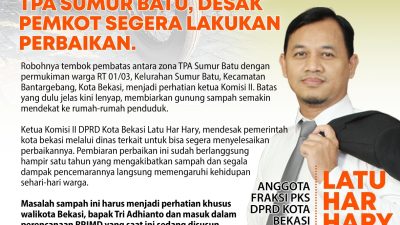 Soroti Robohnya Tembok TPA Sumur Batu, Ketua Komisi II Desak Pemkot Bekasi Segera Lakukan Perbaikan