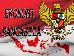 Pancasila dan Jalan Terjal Kedaulatan Ekonomi