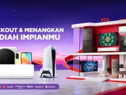 TCL Luncurkan Program “Liburan Bersama TCL”: Belanja Elektronik, Menang Liburan ke China!