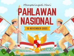 Hari Pahlawan dan Krisis Mentalitas Penyelenggara Negara 