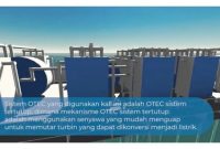 ITPLN memperkenalkan teknologi Ocean Thermal Energy Conversion (OTEC).